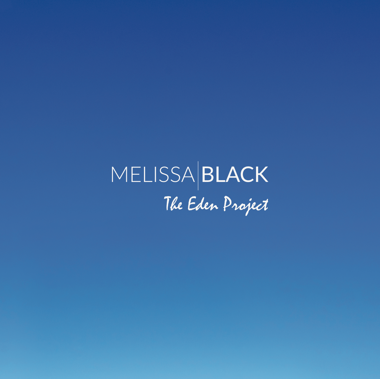 Melissa Black - The Eden Project