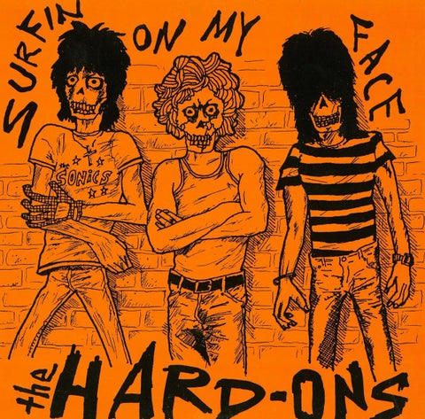The Hard-Ons - Surfin On My Face [40th Anniversary Extended EP]